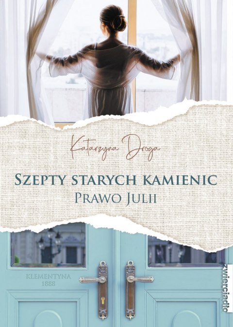 Szepty starych kamienic. Prawo Julii