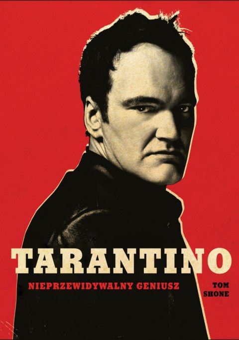 Tarantino. Nieprzewidywalny geniusz