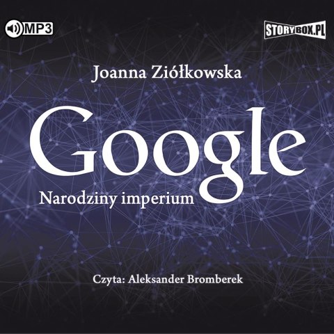 CD MP3 Google. Narodziny imperium