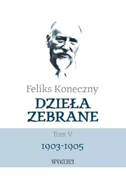 Dzieła zebrane Tom V 1903-1905