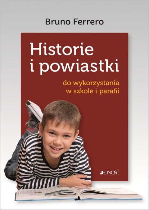 Historie i powiastki do wykorzystania w szkole i w parafii