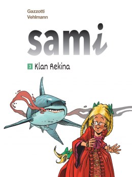 Klan Rekina. Sami. Tom 3