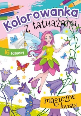 Magiczne kwiaty. Kolorowanka z tatuażami