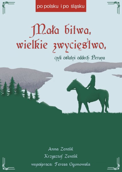 Mała bitwa wielkie zwycięstwo czyli ostatni oddech Peruna