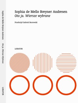 Oto ja. Wiersze wybrane