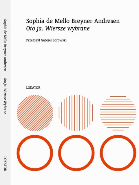 Oto ja. Wiersze wybrane