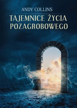 Tajemnice życia pozagrobowego wyd. 2