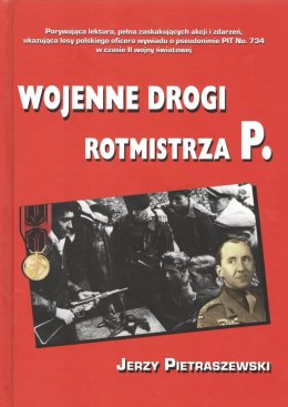 Wojenne drogi rotmistrza P.