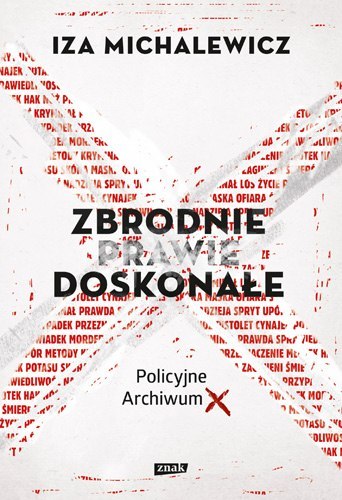 Zbrodnie prawie doskonałe policyjne archiwum X wyd. kieszonkowe