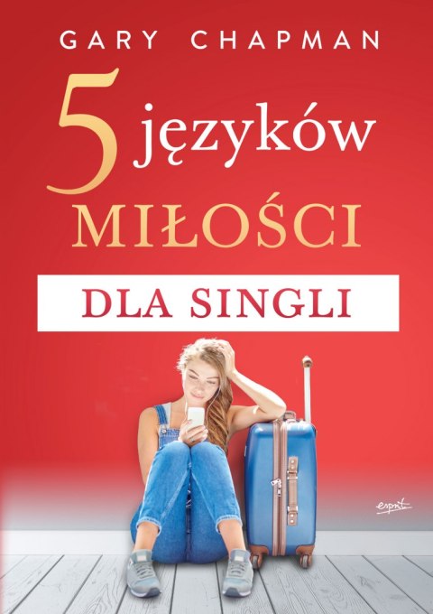 5 języków miłości dla singli wyd. 2022