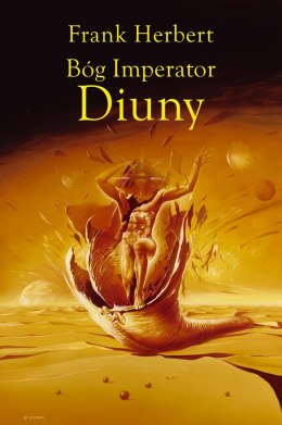 Bóg imperator Diuny. Kroniki Diuny. Tom 4 wyd. 2020