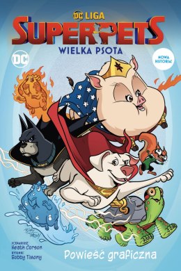 DC Liga Super- Pets. Wielka psota