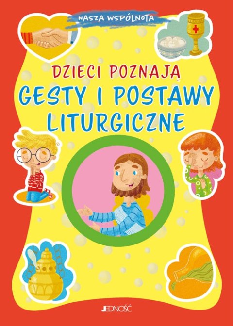 Dzieci poznają gesty i postawy liturgiczne. Nasza wspólnota