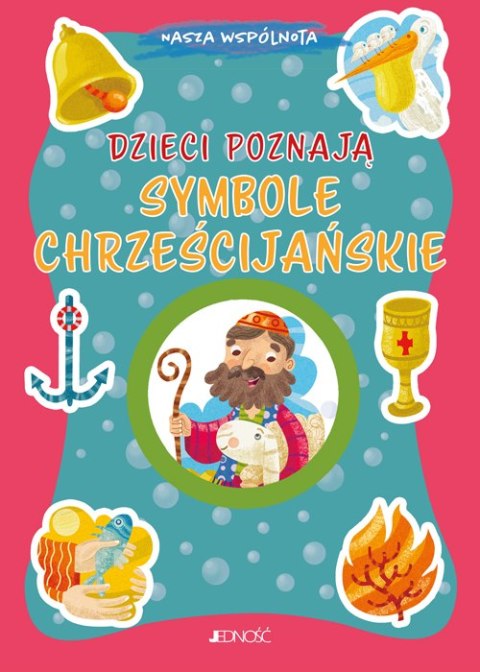 Dzieci poznają symbole chrześcijańskie. Nasza wspólnota