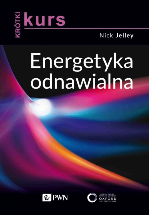 Energetyka odnawialna. Krótki kurs