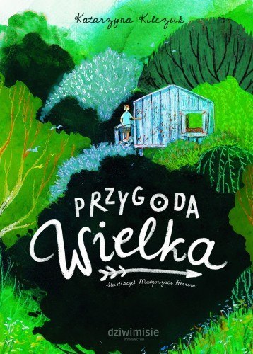 Przygoda Wielka