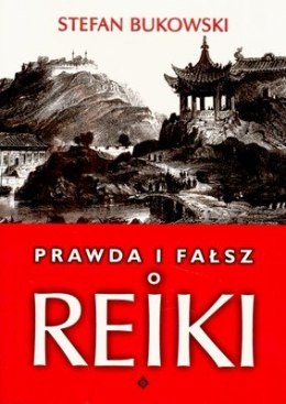 Reiki prawda i fałsz