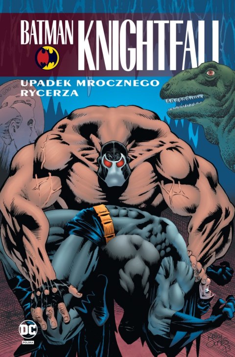 Upadek Mrocznego Rycerza. Batman Knightfall. Tom 2