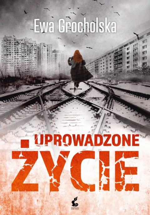 Uprowadzone życie