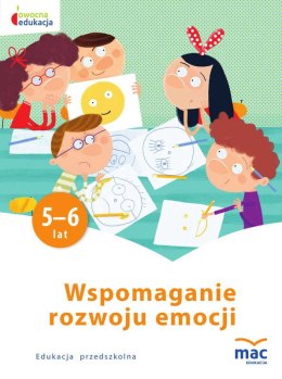 Wspomaganie rozwoju emocji owocna edukacja