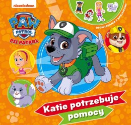 Katie potrzebuje pomocy. Opowiadania z naklejkami. Psi Patrol