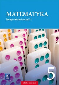 Matematyka zeszyt ćwiczeń dla klasy 5 część 1 szkoły podstawowej 178818