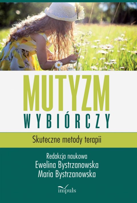 Mutyzm wybiórczy skuteczne metody terapii