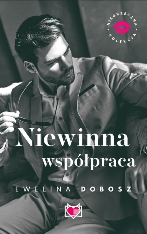 Niewinna współpraca. Niegrzeczna Kolekcja. Tom 4