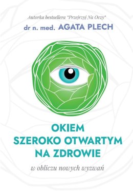 Okiem szeroko otwartym na zdrowie