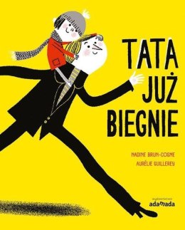 Tata już biegnie