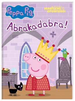 Abrakadabra. Świnka Peppa. Magiczne opowieści