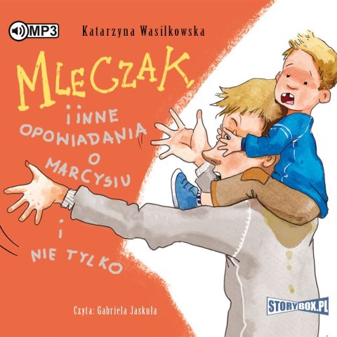 CD MP3 Mleczak i inne opowiadania o Marcysiu i nie tylko