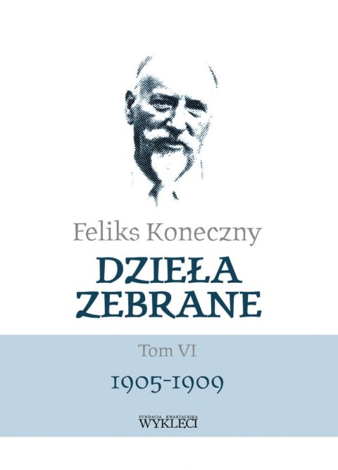 Dzieła zebrane. Tom 6. 1905-1909