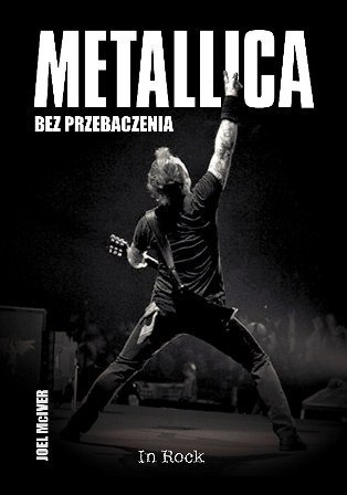 Metallica. Bez przebaczenia wyd. 2022