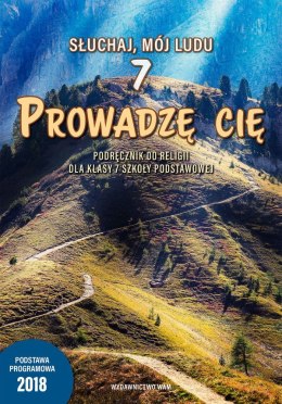 Religia Prowadzę cię podręcznik dla klasy 7 szkoły podstawowej