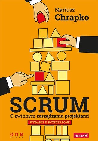 Scrum. O zwinnym zarządzaniu projektami wyd. 2