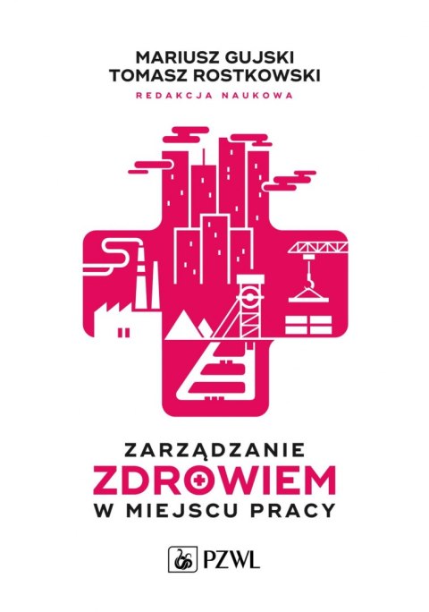 Zarządzanie zdrowiem w miejscu pracy