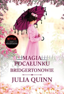 Magia pocałunku. Bridgertonowie. Tom 7