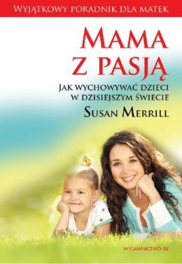 Mama z pasją