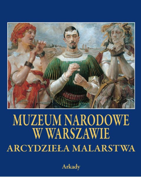 Muzeum narodowe w Warszawie arcydzieła malarstwa wyd. 2