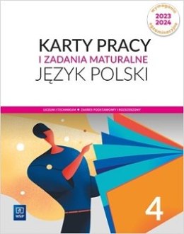 Nowe język polski karty pracy i zadania maturalne klasa 4 liceum i technikum zakres podstawowy i rozszerzony Wymagania egzamina