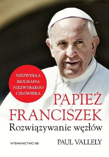 Papież Franciszek rozwiązywanie węzłów