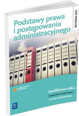 Podstawy prawa i postępowania administracyjnego. Pdr. Pg 153803