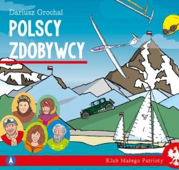 Polscy zdobywcy. Klub małego patrioty