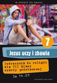 Religia Jezus uczy i zbawia podręcznik dla klasy 7 szkoły podstawowej