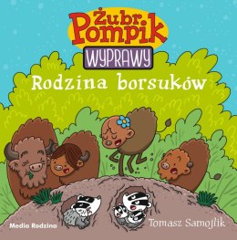 Rodzina borsuków. Żubr Pompik. Wyprawy wyd. 2