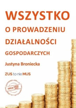 Wszystko o prowadzeniu działalności gospodarczych wyd. 2022