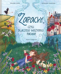 Zapachy, czyli dlaczego wszystko pachnie