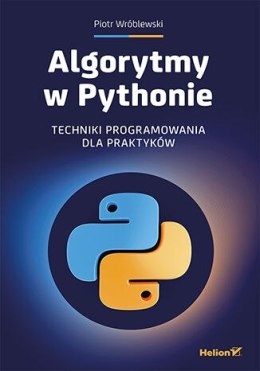 Algorytmy w Pythonie. Techniki programowania dla praktyków