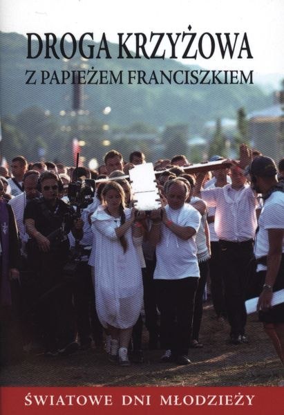 Droga krzyżowa z papieżem franciszkiem